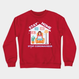 stay home for girls Crewneck Sweatshirt